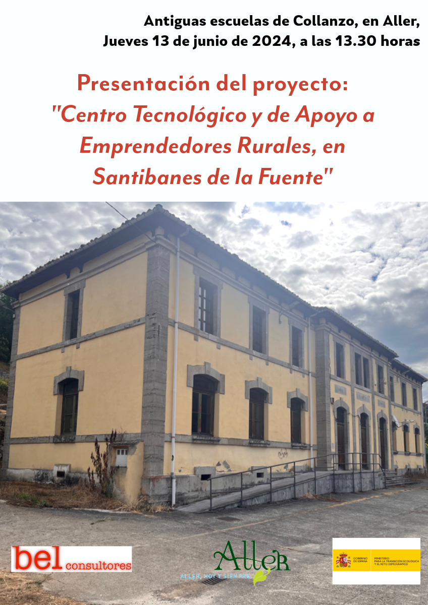 En este momento estás viendo Presentación del proyecto “Centro Tecnológico y de Apoyo a Emprendedores Rurales” en Santibañes de la Fuente